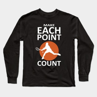 Tennis player quote Long Sleeve T-Shirt